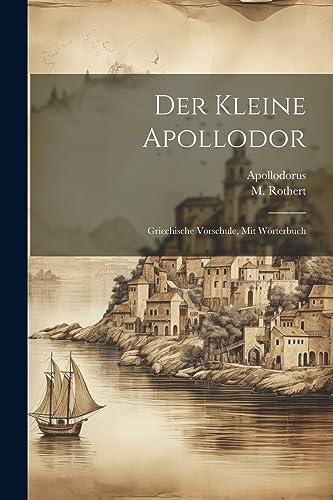 Stock image for Der Kleine Apollodor for sale by PBShop.store US