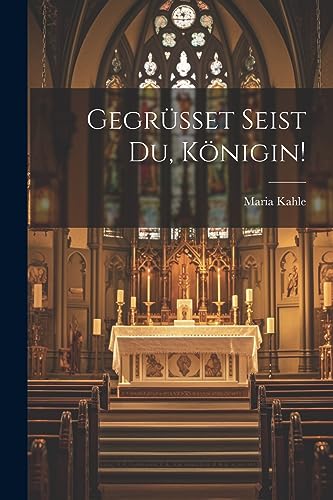 Stock image for Gegrsset seist Du, Knigin! (German Edition) for sale by Ria Christie Collections