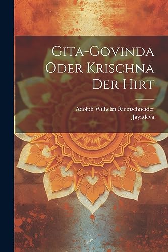 Stock image for Gita-Govinda oder Krischna der Hirt for sale by THE SAINT BOOKSTORE