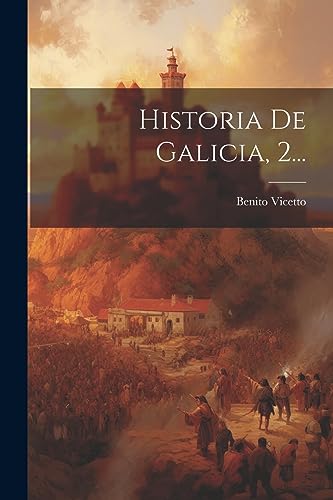 Imagen de archivo de Historia De Galicia, 2. a la venta por PBShop.store US