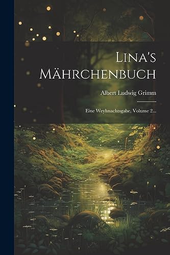 9781021589507: Lina's Mhrchenbuch: Eine Weyhnachtsgabe, Volume 2...