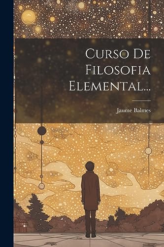 Imagen de archivo de Curso De Filosofia Elemental. a la venta por PBShop.store US