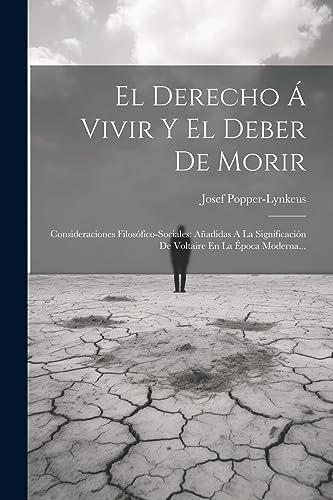 Imagen de archivo de El El Derecho ? Vivir Y El Deber De Morir a la venta por PBShop.store US