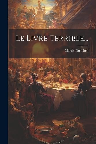 Beispielbild fr Le Livre Terrible. zum Verkauf von THE SAINT BOOKSTORE