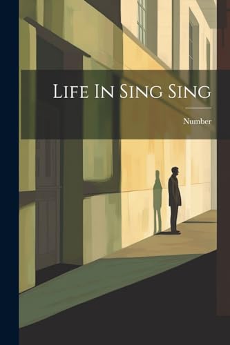 Imagen de archivo de Life In Sing Sing a la venta por Ria Christie Collections