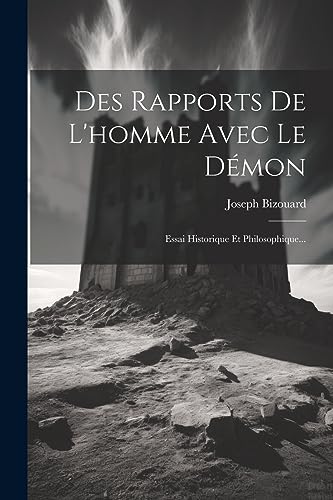 Stock image for Des Rapports De L'homme Avec Le D?mon for sale by PBShop.store US