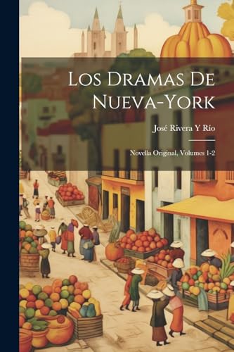 Stock image for Los Los Dramas De Nueva-York for sale by PBShop.store US