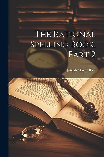 Stock image for The Rational Spelling Book, Part 2 for sale by PBShop.store US