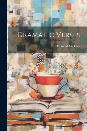 Stock image for Dramatic Verses for sale by THE SAINT BOOKSTORE