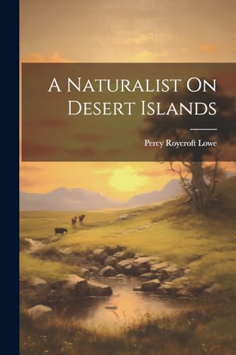 Stock image for A Naturalist On Desert Islands for sale by Ria Christie Collections