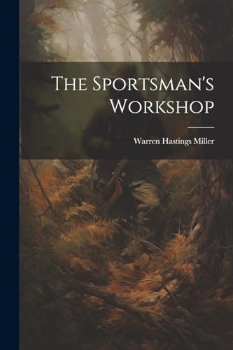 Stock image for The Sportsman's Workshop for sale by THE SAINT BOOKSTORE