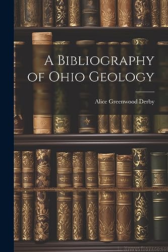 Imagen de archivo de A A Bibliography of Ohio Geology a la venta por PBShop.store US