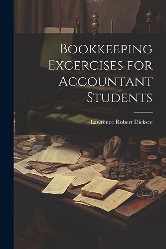 Stock image for Bookkeeping Excercises for Accountant Students for sale by THE SAINT BOOKSTORE