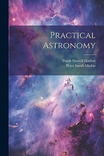 Stock image for Practical Astronomy for sale by Ria Christie Collections