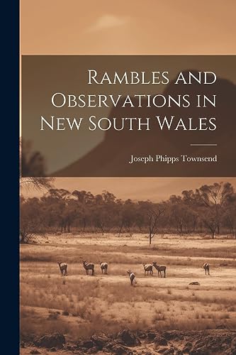 Imagen de archivo de Rambles and Observations in New South Wales a la venta por PBShop.store US