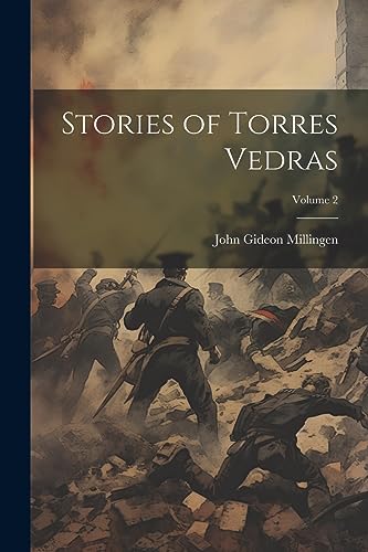 Imagen de archivo de Stories of Torres Vedras; Volume 2 a la venta por THE SAINT BOOKSTORE