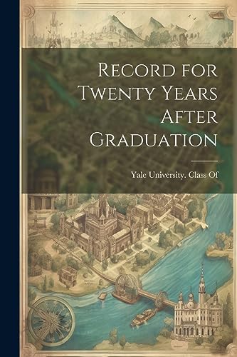 Stock image for Record for Twenty Years After Graduation for sale by PBShop.store US