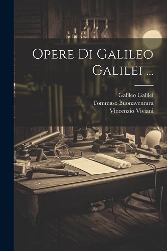 Stock image for Opere Di Galileo Galilei . for sale by THE SAINT BOOKSTORE