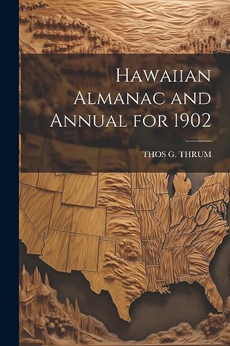 Stock image for Hawaiian Almanac and Annual for 1902 for sale by Ria Christie Collections