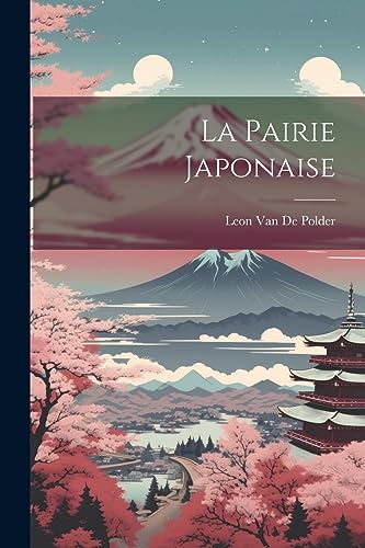 Stock image for La Pairie Japonaise for sale by THE SAINT BOOKSTORE