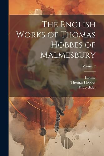 Stock image for The English Works of Thomas Hobbes of Malmesbury; Volume 2 for sale by PBShop.store US