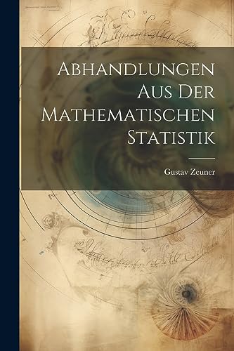 Imagen de archivo de Abhandlungen aus der mathematischen Statistik a la venta por THE SAINT BOOKSTORE