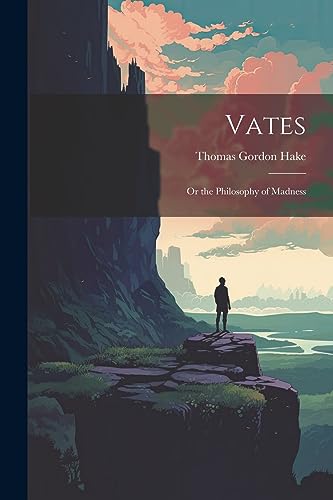 Stock image for Vates: Or the Philosophy of Madness for sale by THE SAINT BOOKSTORE