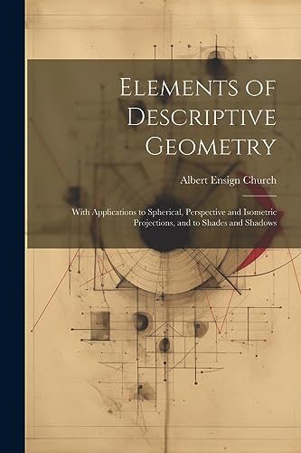 Stock image for Elements of Descriptive Geometry for sale by PBShop.store US