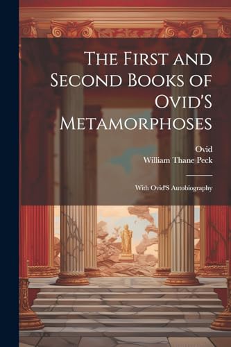 Stock image for The First and Second Books of Ovid'S Metamorphoses for sale by PBShop.store US