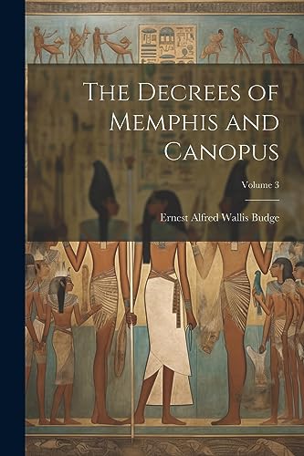 Stock image for The Decrees of Memphis and Canopus; Volume 3 for sale by THE SAINT BOOKSTORE