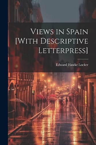 Stock image for Views in Spain [With Descriptive Letterpress] for sale by THE SAINT BOOKSTORE