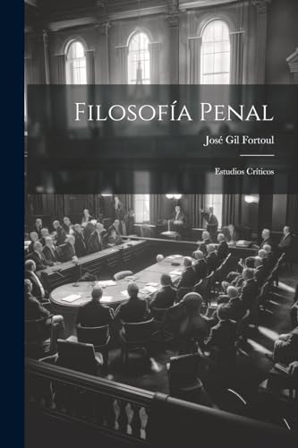 Imagen de archivo de FILOSOFA PENAL. ESTUDIOS CRTICOS a la venta por KALAMO LIBROS, S.L.