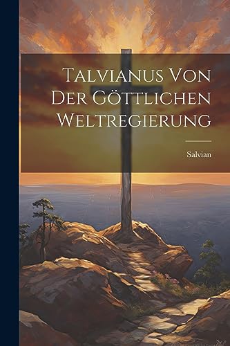 Stock image for Talvianus von der g?ttlichen Weltregierung for sale by PBShop.store US