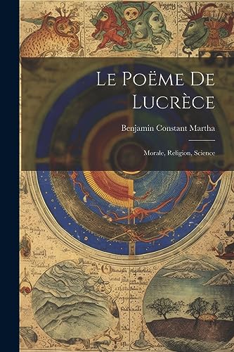 9781021764737: Le Pome De Lucrce: Morale, Religion, Science