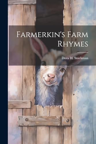 Stock image for Farmerkin's Farm Rhymes for sale by THE SAINT BOOKSTORE