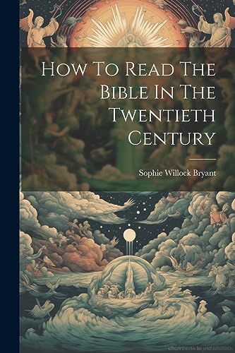 Beispielbild fr How To Read The Bible In The Twentieth Century zum Verkauf von THE SAINT BOOKSTORE