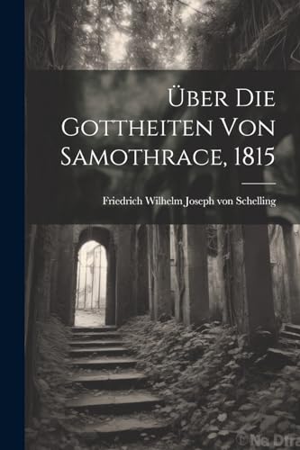 Beispielbild fr ber die Gottheiten von Samothrace, 1815 zum Verkauf von PBShop.store US