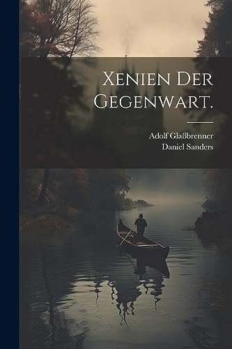 Stock image for Xenien der Gegenwart. for sale by PBShop.store US