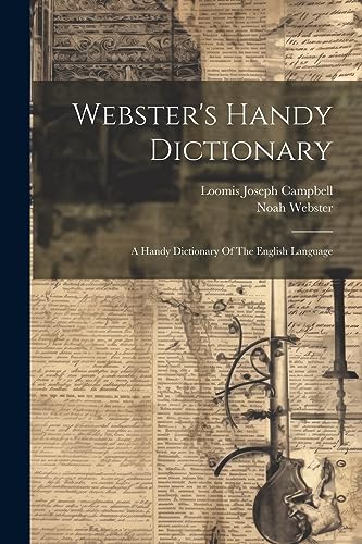 9781021773739: Webster's Handy Dictionary: A Handy Dictionary Of The English Language