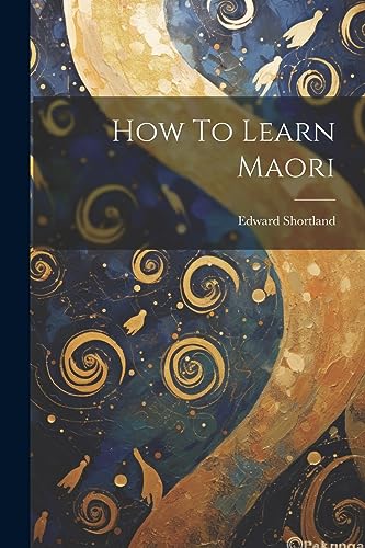 9781021779441: How To Learn Maori