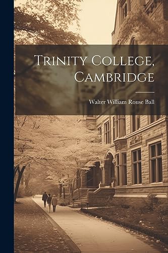 Imagen de archivo de Trinity College, Cambridge a la venta por PBShop.store US