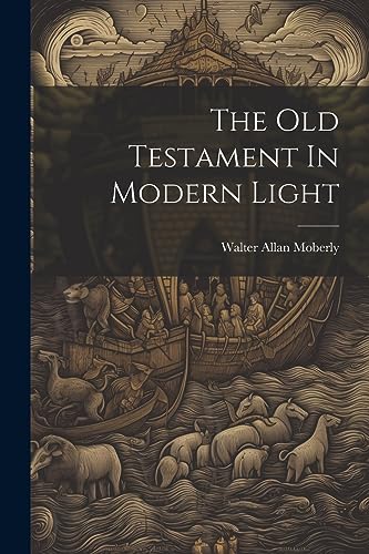 Beispielbild fr The Old Testament In Modern Light zum Verkauf von GreatBookPrices