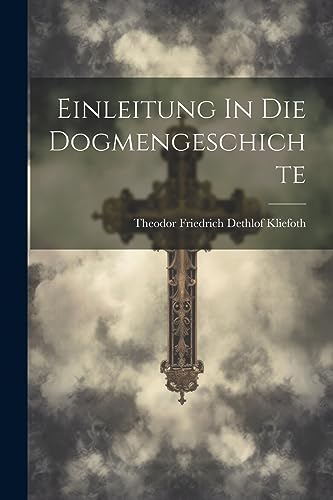 Stock image for Einleitung In Die Dogmengeschichte for sale by PBShop.store US