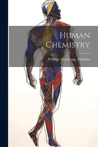 Imagen de archivo de Human Chemistry a la venta por THE SAINT BOOKSTORE