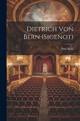 Beispielbild fr Dietrich von Bern (Sigenot) (German Edition) zum Verkauf von Ria Christie Collections
