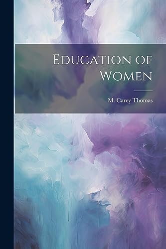Stock image for Education of Women for sale by THE SAINT BOOKSTORE
