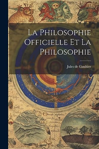 Stock image for La philosophie officielle et la philosophie for sale by THE SAINT BOOKSTORE