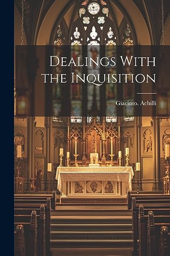 Stock image for Dealings With the Inquisition for sale by THE SAINT BOOKSTORE