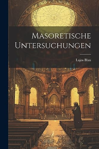 Imagen de archivo de Masoretische Untersuchungen (German Edition) a la venta por Ria Christie Collections