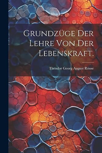 Stock image for Grundz?ge der Lehre von der Lebenskraft. for sale by PBShop.store US